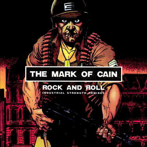 The Mark Of Cain : Rock And Roll (Industrial Strength Remixes) (CD, RE, RM)