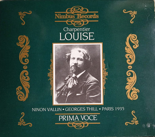 Gustave Charpentier - Ninon Vallin, Georges Thill : Louise (CD, Album, Amb, RE)