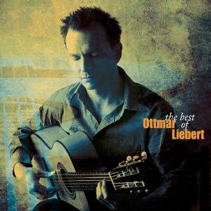 Ottmar Liebert : The Best Of Ottmar Liebert (CD, Comp)