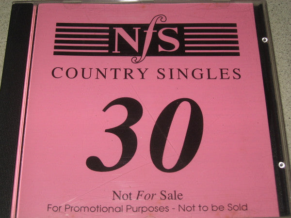 Various : NFS Country Singles 30 (CD, Comp, Promo)