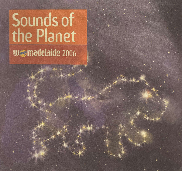 Various : Sounds Of The Planet Womadelaide 2006 (CD, Comp)