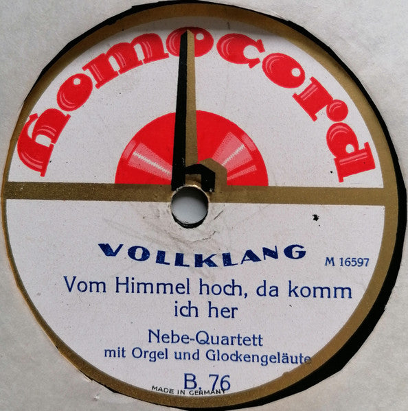 Nebe-Quartett : O' Du Fröhliche, O Du Selige / Vom Himmel Hoch, Da Komm Ich Her (Shellac, 10", Mono)
