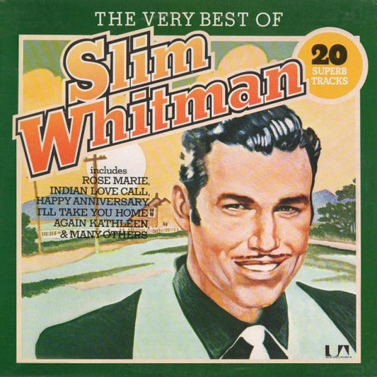 Slim Whitman : The Very Best Of Slim Whitman (LP, Album, Comp)