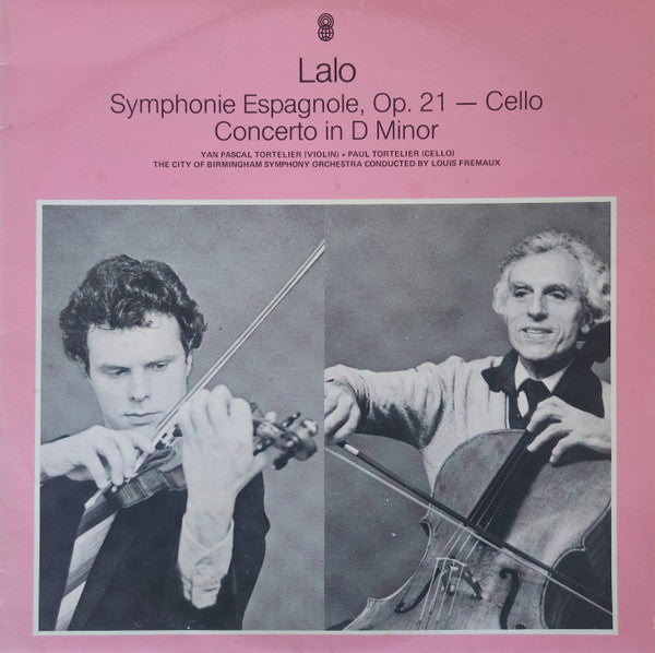 City Of Birmingham Symphony Orchestra, Yan Pascal Tortelier, Paul Tortelier, Édouard Lalo : Lalo Symphonie Espagnole Cello Concerto (LP, Album, Quad, Club)