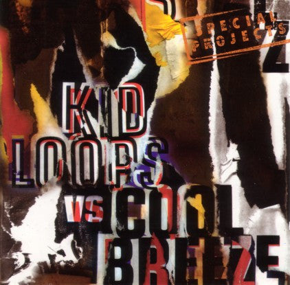 Kid Loops Vs. Cool Breeze : Special Projects (CD, Album)