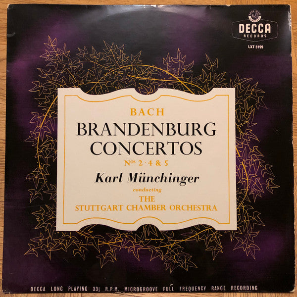 Johann Sebastian Bach / Karl Münchinger Conducting Stuttgarter Kammerorchester : Brandenburg Concertos Nos. 2, 4 & 5 (LP, Album, Mono)