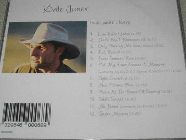 Dale Juner : Livin' While I Learn  (CD, Album)
