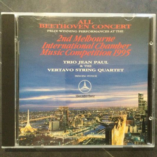 Trio Jean Paul, Vertavo Quartet : All Beethoven Concert: Prize Winning Performances at the 2nd Melbourne International Chamber Music Competition 1995 (CD, Album)