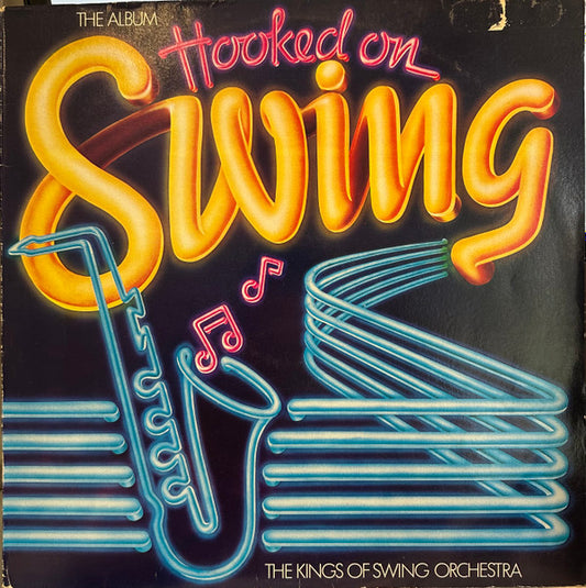 The Kings Of Swing Orchestra : Hooked On Swing, The Album (LP)