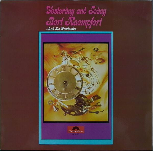 Bert Kaempfert & His Orchestra : Yesterday And Today (LP)
