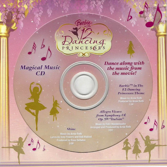 Arnie Roth, Felix Mendelssohn-Bartholdy : Barbie in The 12 Dancing Princesses - Magical Music CD (CD, Smplr, Car)