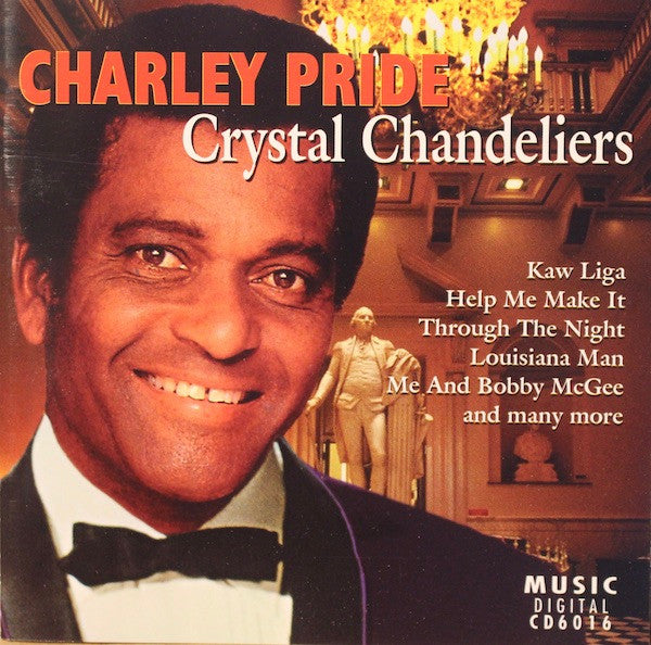Charley Pride : Crystal Chandeliers (CD, Comp)