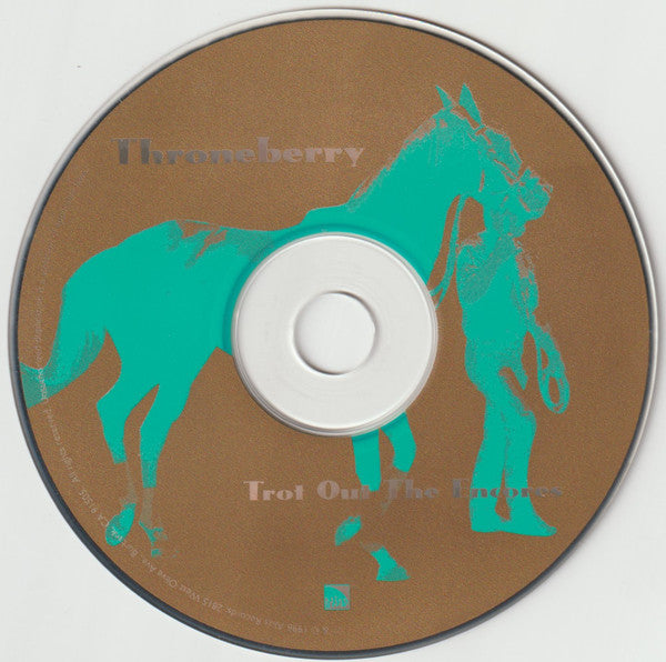 Throneberry : Trot Out The Encores (CD, Album)