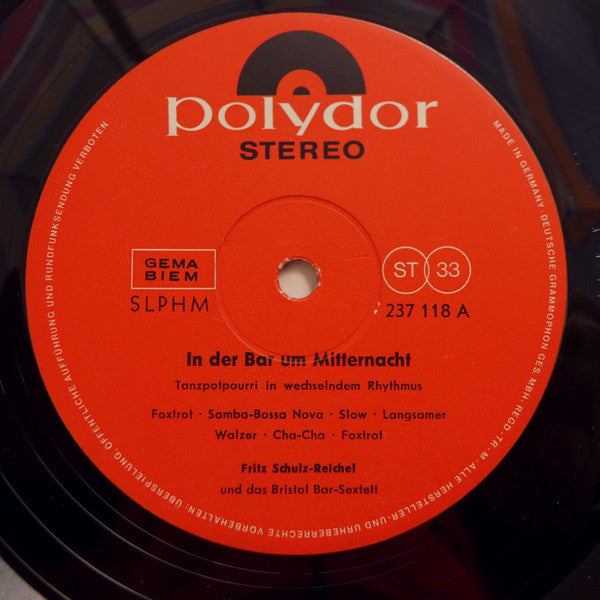 Fritz Schulz Reichel Und Das Bristol-Bar-Sextett* : In Der Bar Um Mitternacht (LP, Album, Mono, RE)
