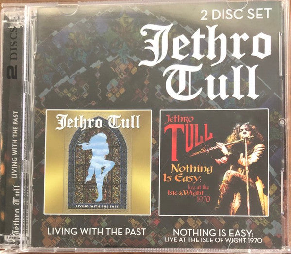 Jethro Tull : Living With The Past / Nothing Is Easy: Live At The Isle Of Wight 1970 (CD, Album, RE + CD, Album, RE + Comp)