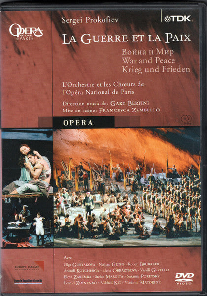 Sergei Prokofiev, L'Orchestre Et Les Chœurs De L'Opera National De Paris*, Francesca Zambello, Olga Guryakova, Nathan Gunn, Robert Brubaker : la Guerre Et la Paix (2xDVD)