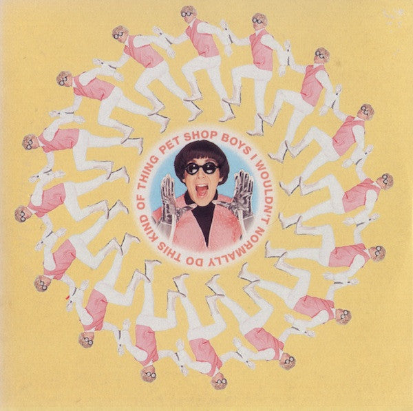 Pet Shop Boys : I Wouldn't Normally Do This Kind Of Thing (CD, Single, Car)