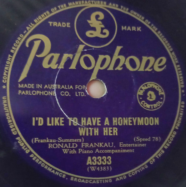 Ronald Frankau : They Have A Much Better Time When They're Naughty  / I'd Like To Have A Honeymoon With Her  (Shellac, 10")