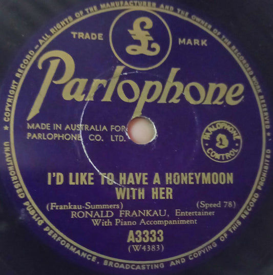 Ronald Frankau : They Have A Much Better Time When They're Naughty  / I'd Like To Have A Honeymoon With Her  (Shellac, 10")