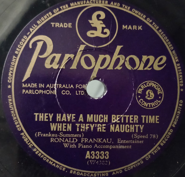 Ronald Frankau : They Have A Much Better Time When They're Naughty  / I'd Like To Have A Honeymoon With Her  (Shellac, 10")