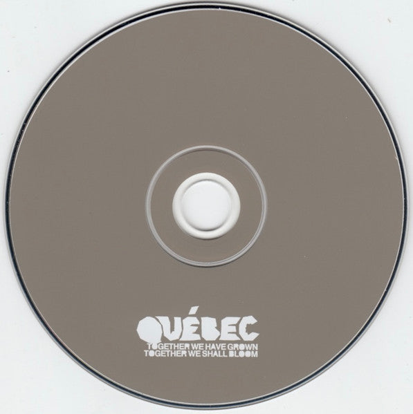 Québec : Together We Have Grown, Together We Shall Bloom (CD, EP)