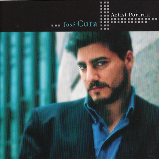 José Cura : José Cura - Artist Portrait (CD, Comp)