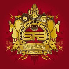 Super Furry Animals : Songbook (The Singles, Volume One) (CD, Comp)