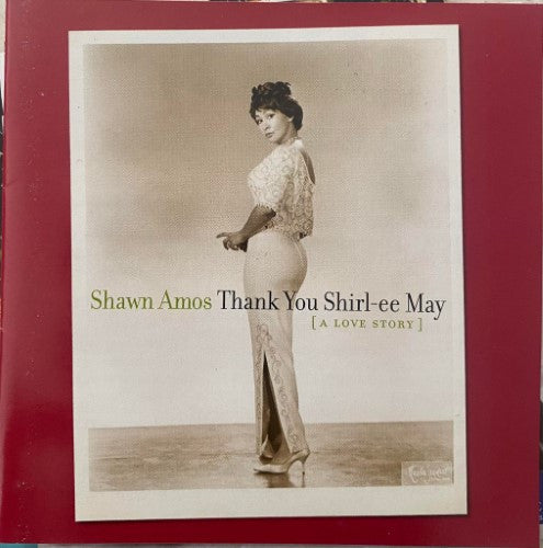 Shawn Amos : Thank You Shirl-ee May [A Love Story] (CD)