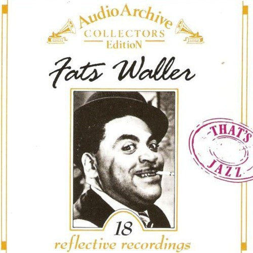 Fats Waller : 18 Reflective Recordings (CD, Comp)