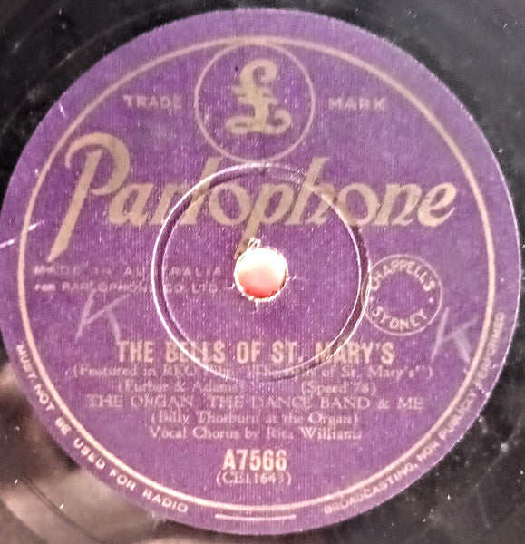 The Organ, The Dance Band & Me : The Bells of St. Mary's / Sweet Dreams To You  (Shellac, 10")