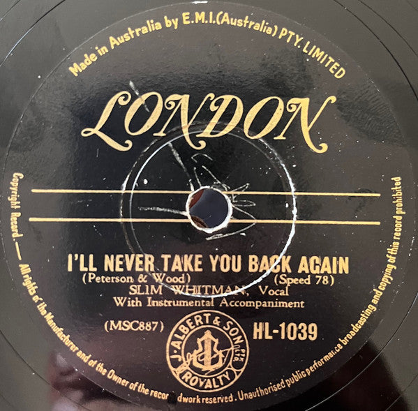 Slim Whitman : I'll Never Stop Loving You / I'll Never Take You Back Again (Shellac, 10")