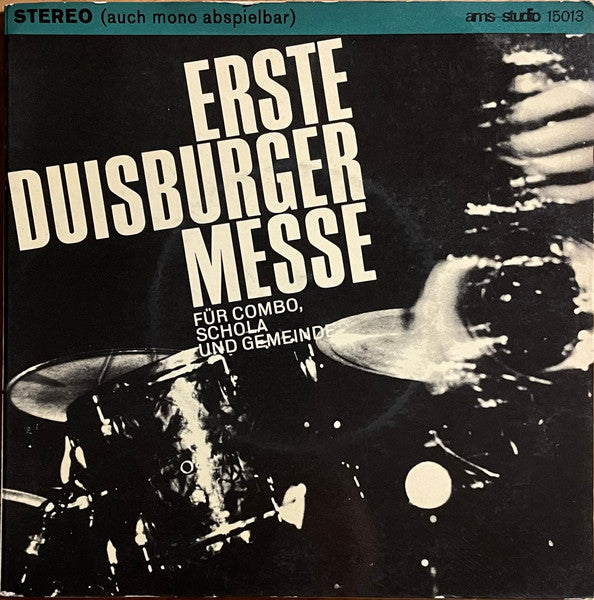 Various : Erste Duisburger Messe Für Combo, Schola Und Gemeinde (7", EP)