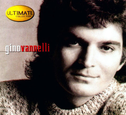 Gino Vannelli : Ultimate Collection (CD, Comp)