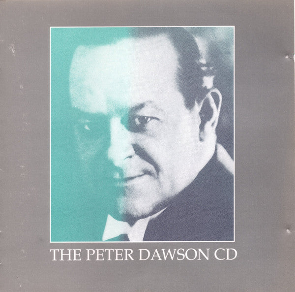 Peter Dawson : The Peter Dawson CD (CD, Comp)