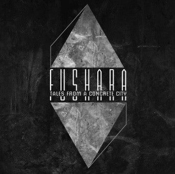 Fushara : Tales From A Concrete City (CD, Album)