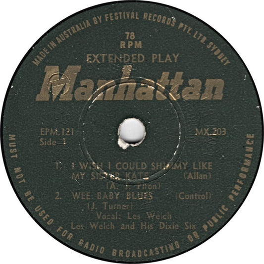 Les Welch And His Dixie Six : I Wish I Could Shimmy Like My Sister Kate / Wee Baby Blues / There'll Be A Hot Time In The Old Town Tonight / Ugly Chile (Shellac, 10", EP)