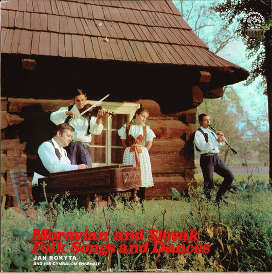 Jan Rokyta And His  Cymbalom Ensemble* : Moravian And Slovak Folk Songs And Dances (LP)