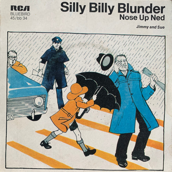 Jimmy And Sue : Silly Billy Blunder (7")