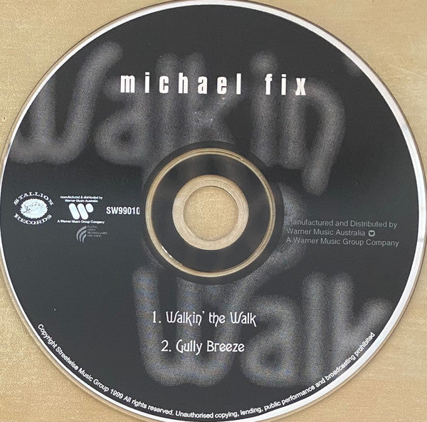 Michael Fix : Walkin' The Walk (CD, Single)