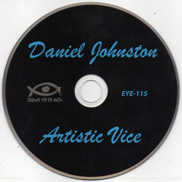 Daniel Johnston : Artistic Vice (CD, Album, RE, RM)