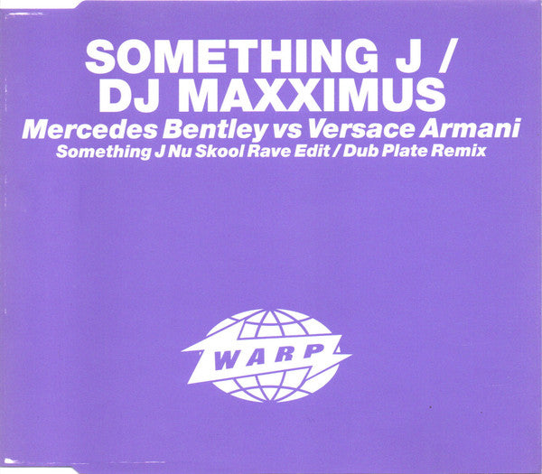 Something J / DJ Maxximus : Mercedes Bentley Vs. Versace Armani (CD, Single)