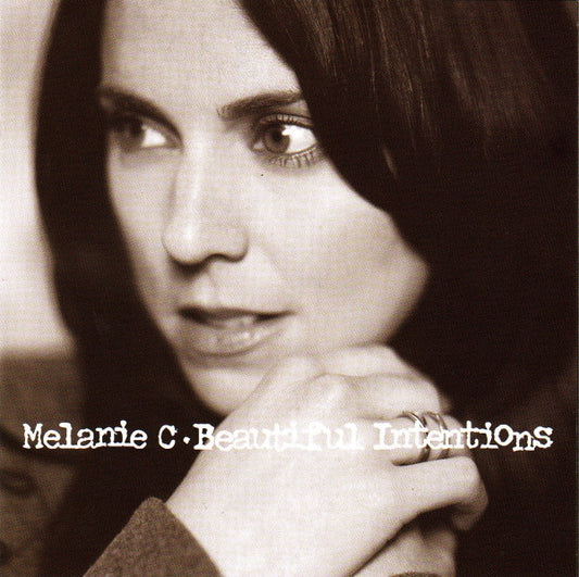 Melanie C : Beautiful Intentions (CD, Album, Enh)