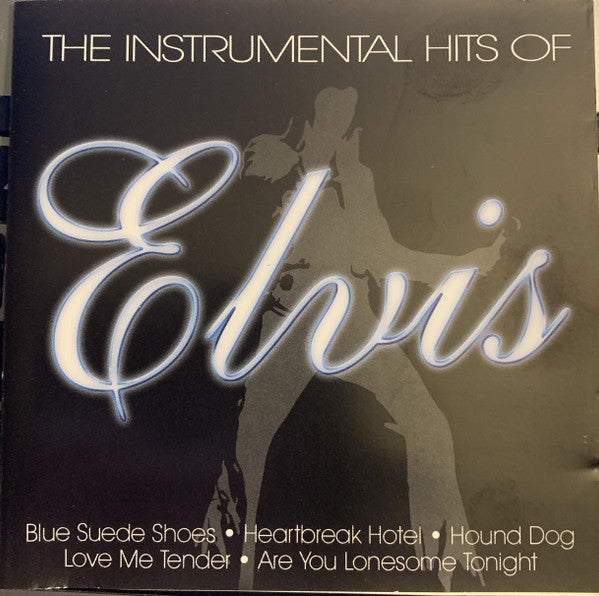 Unknown Artist : The Instrumental Hits Of Elvis (CD)