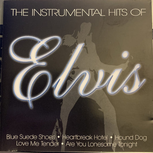 Unknown Artist : The Instrumental Hits Of Elvis (CD)