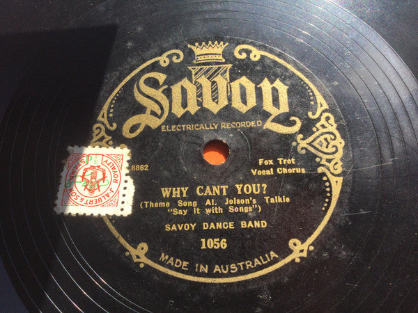 Savoy Dance Band : Why Cant You? / I'm In Seventh Heaven (Shellac, 10")