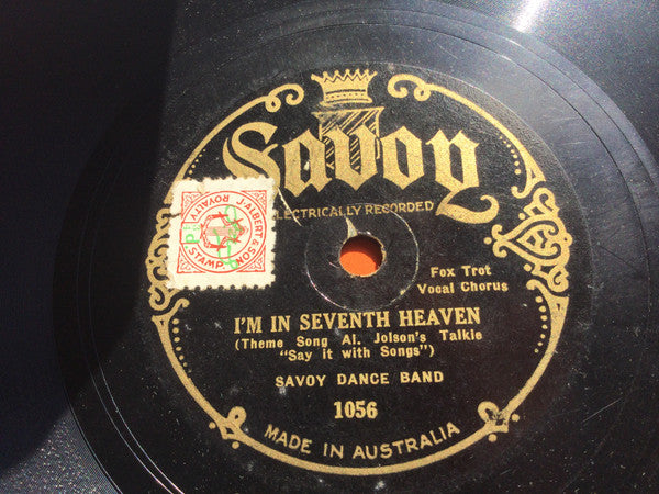 Savoy Dance Band : Why Cant You? / I'm In Seventh Heaven (Shellac, 10")