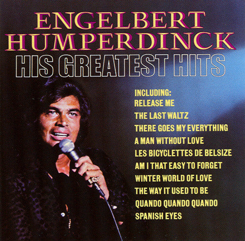 Engelbert Humperdinck : His Greatest Hits (CD, Comp, RE)