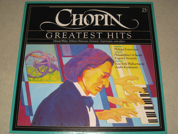 Philippe Entremont, Philadelphia Orchestra*, Eugene Ormandy, Andre Kostelanetz*, New York Philharmonic : Chopin Greatest Hits (LP, Comp, RE, RM)