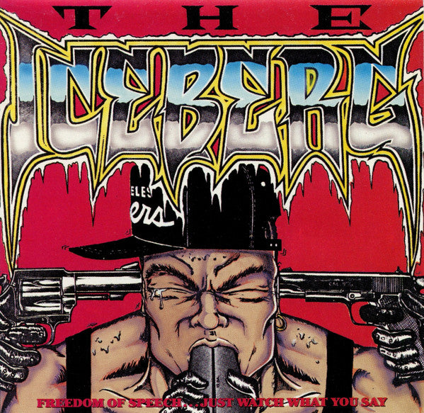 Ice-T : The Iceberg (Freedom Of Speech... Just Watch What You Say) (CD, Album)