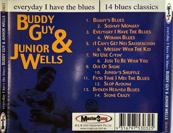 Buddy Guy & Junior Wells : Every Day I Have The Blues (14 Blues Classics) (CD, Album)